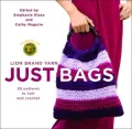 Lion Brand Yarn:Just Bags: 30 Patterns to Knit And Crochet