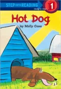Hot Dog (Step into Reading Books Series: A Step 1 Book)