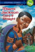 Miami Gets It Straight (Stepping Stones Series)
