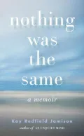 Nothing Was the Same: A Memoir