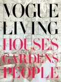 Vogue Living: Houses, Gardens, People