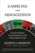 Gambling with Armageddon