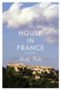 The House in France: A Memoir