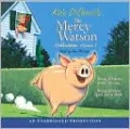 The Mercy Watson Collection: Volume 1