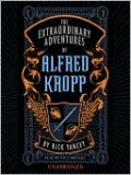 The Extraordinary Adventures of Alfred Kropp