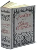 The Vampire Chronicles: Interview with a Vampire, The Vampire Lestat, and The Queen of the Damned (Barnes &amp; Noble Leatherbound Classics Series)