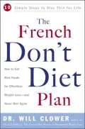 The French Don't Diet Plan : 10 Simple Steps to Stay Thin for Life