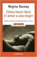 Como Hacer Bien El Amor a un Hombre