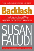 Backlash: The Undeclared War Against American Women