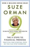 The 9 Steps to Financial Freedom: Practical and Spiritual Steps So You Can Stop Worrying