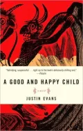 A Good and Happy Child