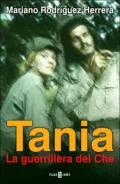 Tania: La guerrillera del Che