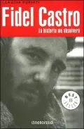 Fidel Castro, la historia me absolvera