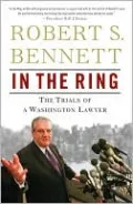 In the Ring: The Trials of a Washington Lawyer