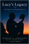 Lucy's Legacy: The Quest for Human Origins