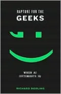 Rapture for the Geeks: When AI Outsmarts IQ