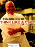 Think Like a Chef