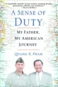 Sense of Duty: My Father, My American Journey