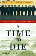 Time to Die: The Untold Story of the Kursk Tragedy