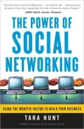 The Power of Social Networking: Using the Whuffie Factor to Build Your Business