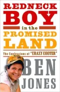 Redneck Boy in the Promised Land: The Confessions of