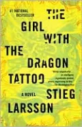 The Girl with the Dragon Tattoo (Millennium Trilogy Series #1)