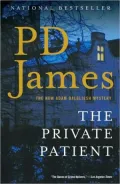 The Private Patient (Adam Dalgliesh Series #14)