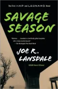 Savage Season (Hap Collins and Leonard Pine Series #1)