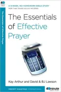 The Essentials of Effective Prayer