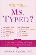 Ms. Typed: Discover Your True Dating Personality and Rewrite Your Romantic Future