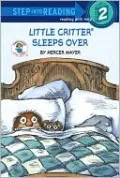 Little Critter Sleeps Over (Road to Reading Series: Mile 2)