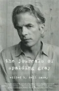 The Journals of Spalding Gray