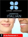 Essential Italian, Lesson 7: At the Restaurant (Enhanced Edition)