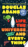 Life, the Universe and Everything