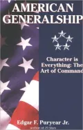 American Generalship: Character Is Everything - The Art of Command