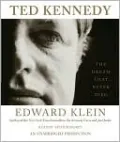 Ted Kennedy: The Dream That Never Died
