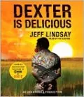 Dexter Is Delicious (Dexter Series #5)