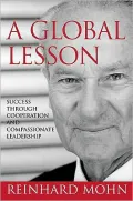 A Global Lesson: Success Through Cooperation and Compassionate Leadership