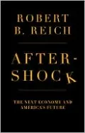 Aftershock: The Next Economy and America's Future