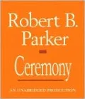 Ceremony (Spenser Series #9)