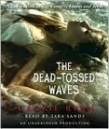 The Dead-Tossed Waves