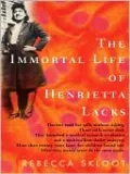 The Immortal Life of Henrietta Lacks