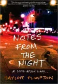 Notes from the Night: A Life After Dark