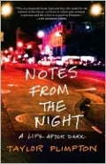 Notes from the Night: A Life After Dark