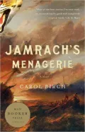 Jamrach's Menagerie: A Novel
