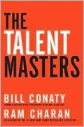 The Talent Masters: Why Smart Leaders Put People Before Numbers