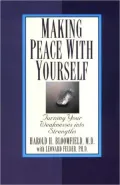 Making Peace with Yourself: Turning Your Weaknesses into Strengths