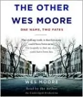 The Other Wes Moore: One Name, Two Fates