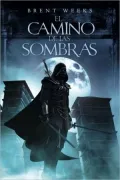 El camino de las sombras /  The Way of the Shadows