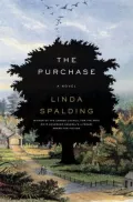 The Purchase: A Novel